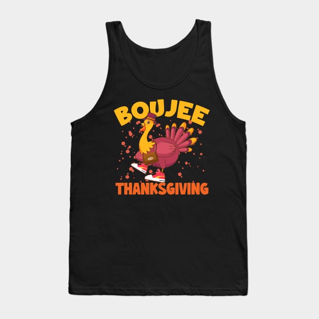 Boujee Thanksgiving Funny Turkey Bougie Boojee Friendsgiving Tank Top by Giftyshoop